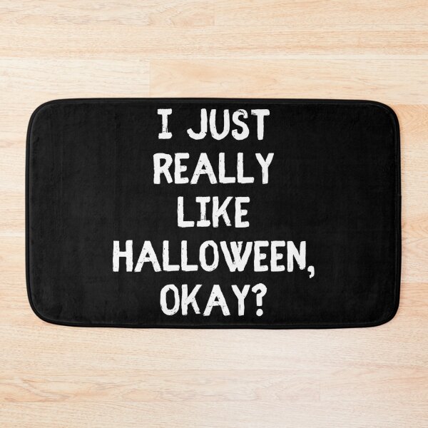 Item preview, I Just Really Like Halloween Okay - Halloween Lovers designed and sold by m95sim.