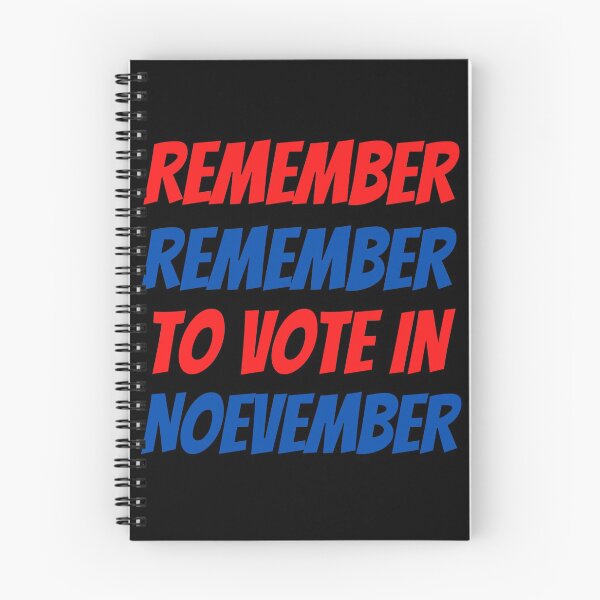 Item preview, remember remember to vote in November designed and sold by Zaibo.