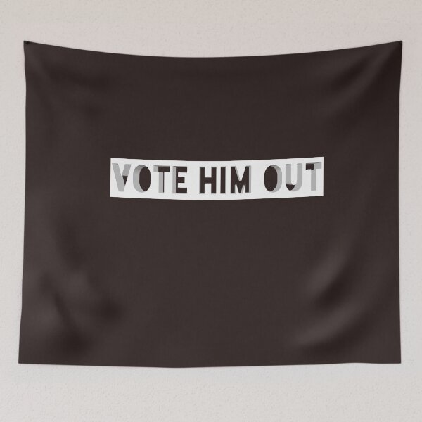 Item preview, Vote him out designed and sold by Andreastore.