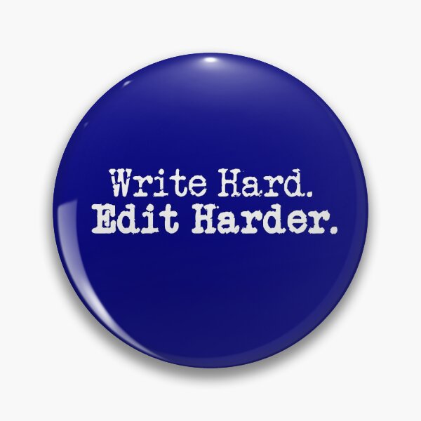 Item preview, Write Hard. Edit Harder. White on Navy designed and sold by TeaRoseWriter.