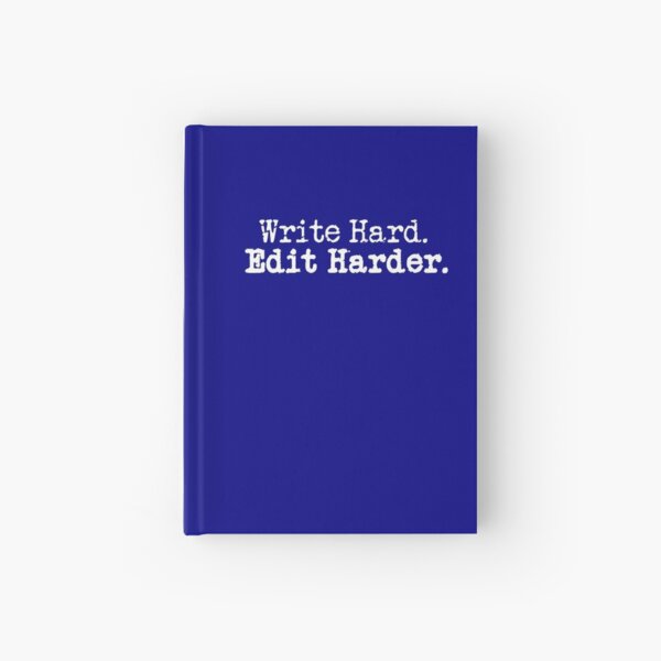 Item preview, Write Hard. Edit Harder. White on Navy designed and sold by TeaRoseWriter.