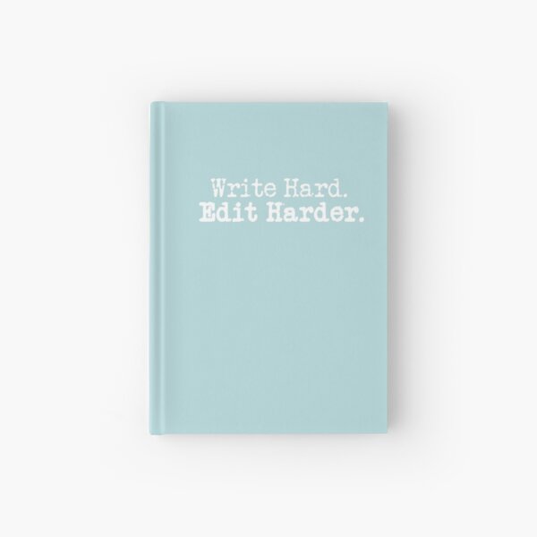 Item preview, Write Hard. Edit Harder. White on Sea Green designed and sold by TeaRoseWriter.