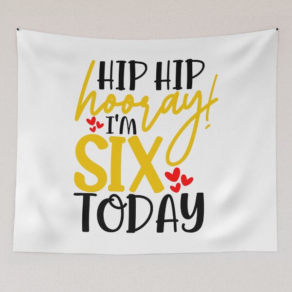 Item preview, Hip hip hooray I’m Six today designed and sold by purpleblobart.