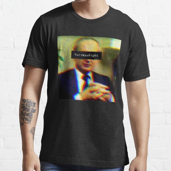 Yuri Bezmenov - Yuri Was Right Essential T-Shirt
