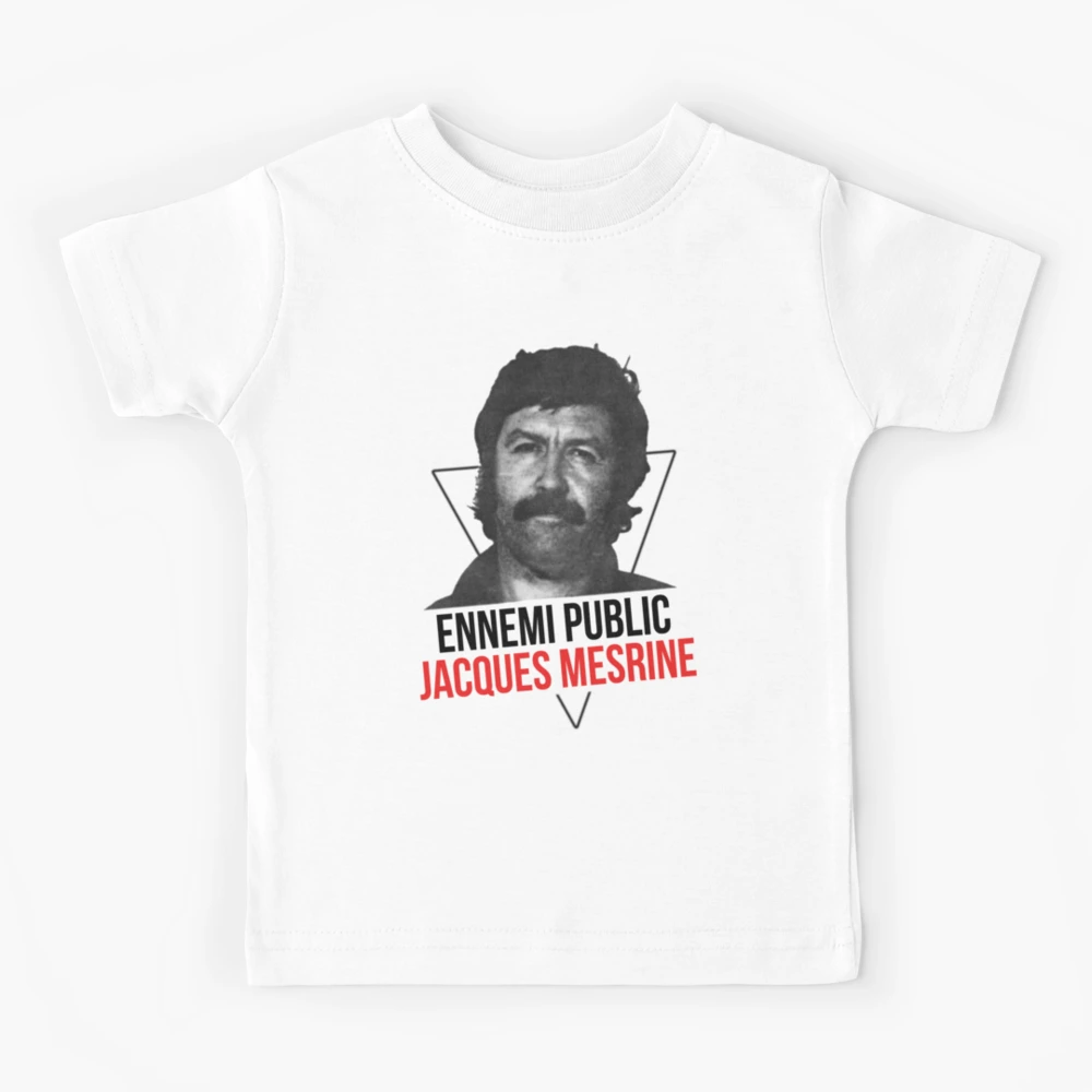 Jacques Mesrine T shirt France s Public Enemy Number One