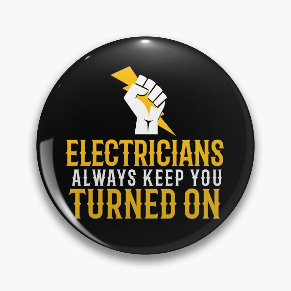 Item preview, Electricians Always Keep You Turned On designed and sold by TeesYouWant.
