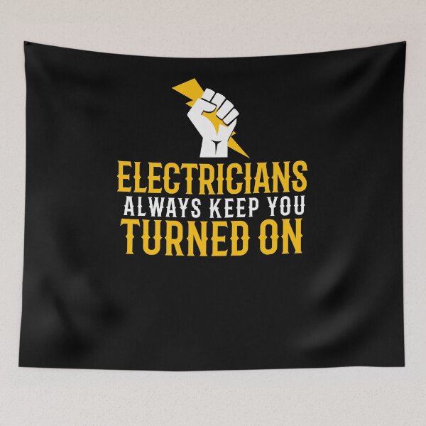 Item preview, Electricians Always Keep You Turned On designed and sold by TeesYouWant.