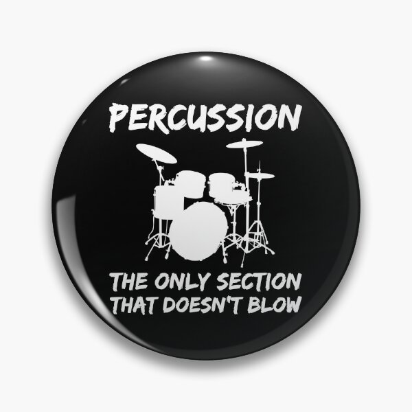 Item preview, Percussion The Only Section That Doesn't Blow  designed and sold by Vanover Designs.
