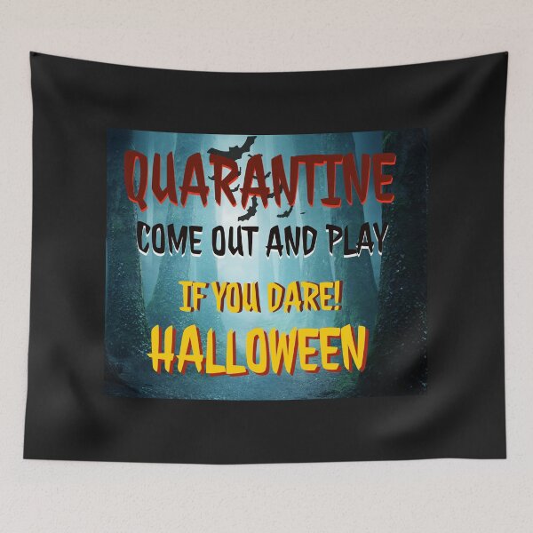 Item preview, Quarantined Come Out And Play Of You Dare designed and sold by stevenwoodcock.