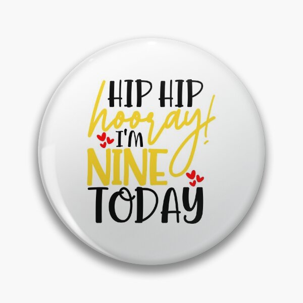 Item preview, Hip hip hooray I’m Nine today designed and sold by purpleblobart.