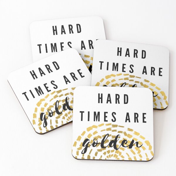 Item preview, Hard Times Are Golden designed and sold by brainagent.