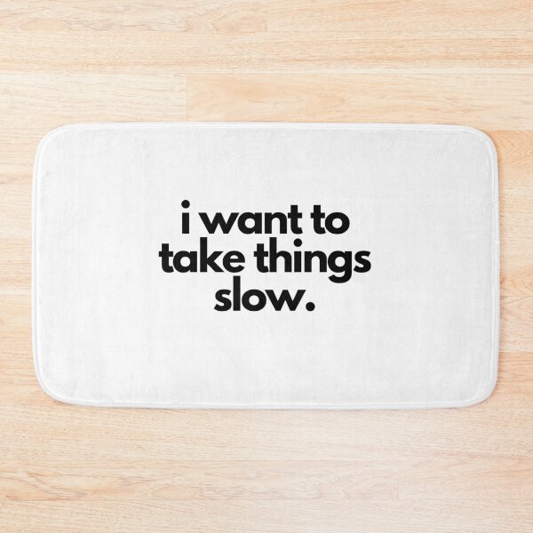 Item preview, Take Things Slow White Lie Party Funny Quote  designed and sold by luchik-and-co.