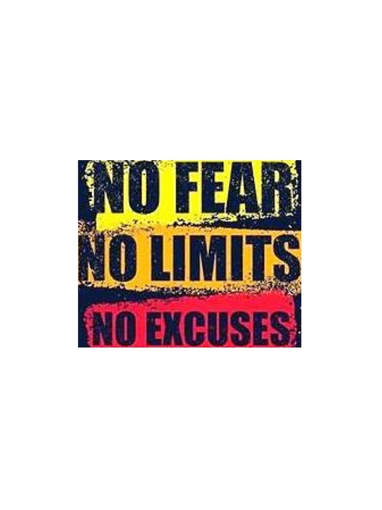 no-fear-no-limits-no-excuses