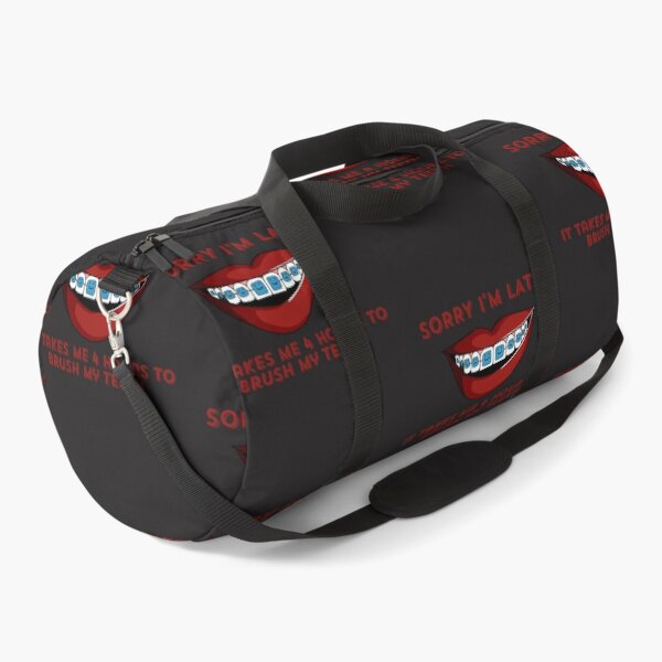 Item preview, Sorry I'm Late - It Takes Me 4 Hours To Brush My Teeth designed and sold by Awesome People Store.