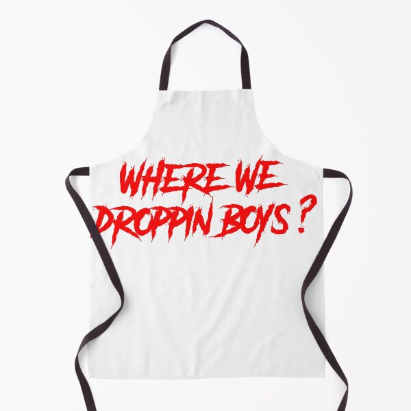 Item preview, where we droppin boys ? designed and sold by TheDevilStore.