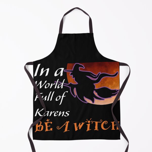 Item preview, In a world full of Karens be a witch Halloween designed and sold by AllLeftSides42.