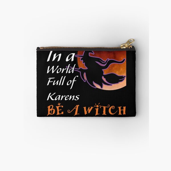 Item preview, In a world full of Karens be a witch Halloween designed and sold by AllLeftSides42.
