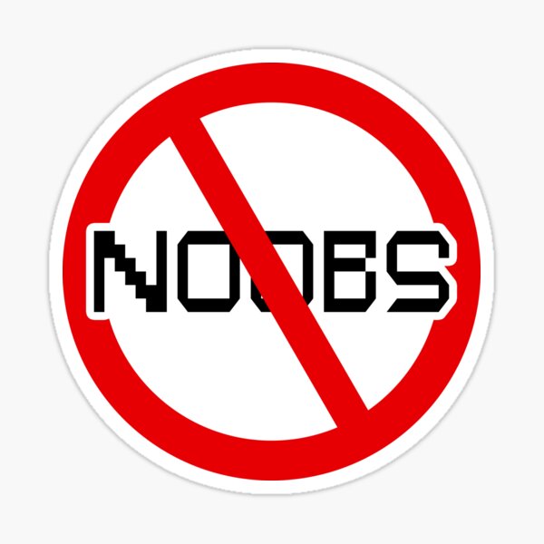 Noob Gifts Merchandise Redbubble - down with the noobs sign roblox