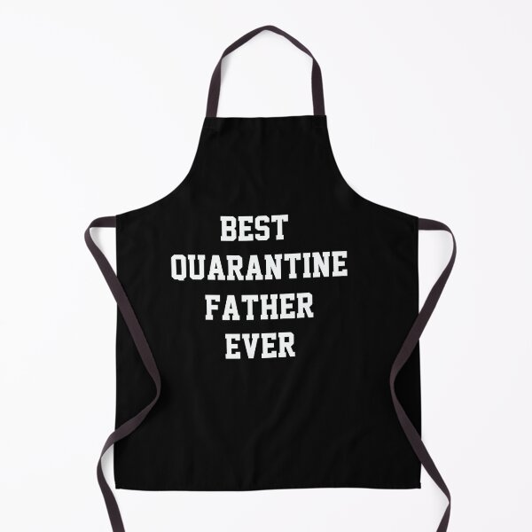 Item preview, Best Quarantine Father Ever designed and sold by CoolApparelShop.