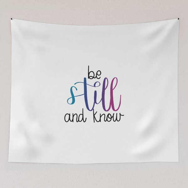 Item preview, Be Still and Know designed and sold by mlansberg.