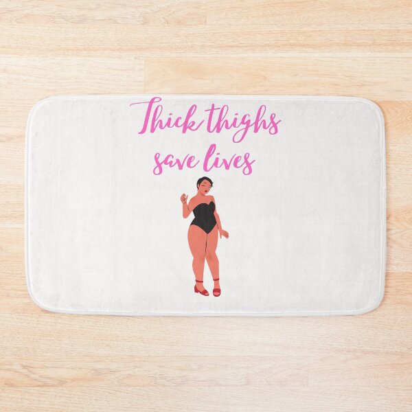 Item preview, Thick Thighs Save Lives retty plus size girl body positive designed and sold by RKSDesigns.