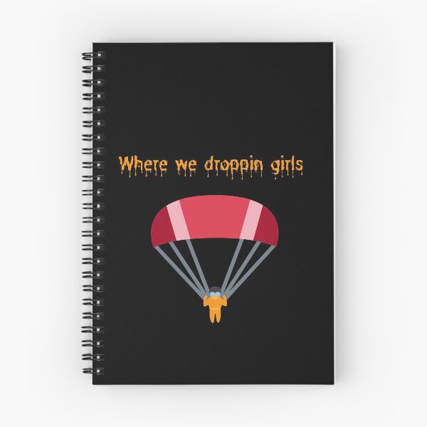 Item preview, Cool where we droppin girls (gaming design)  designed and sold by Slangt-shirt.
