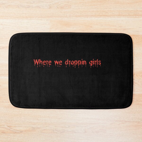 Item preview, Where we dropping girls (gaming design)  designed and sold by Slangt-shirt.