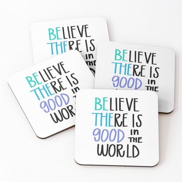 Item preview, Believe There is Good in the World designed and sold by mlansberg.