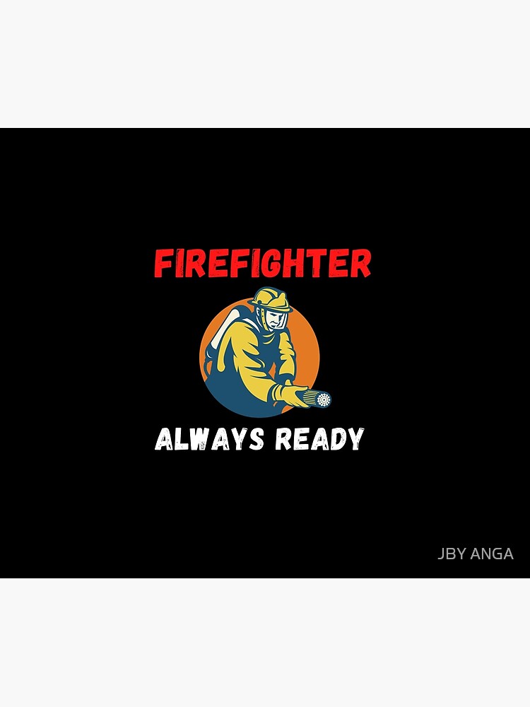 "FireFighter Always Ready" Throw Blanket by akalal | Redbubble