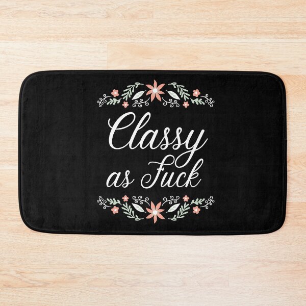 Item preview, Classy as fuck designed and sold by piastrelli.
