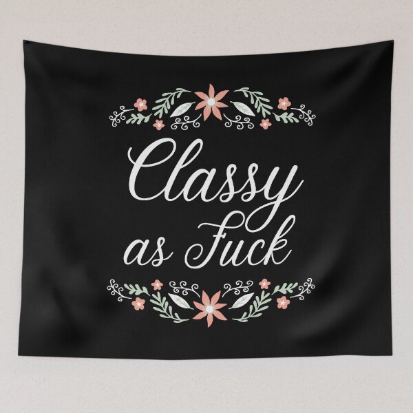 Item preview, Classy as fuck designed and sold by piastrelli.