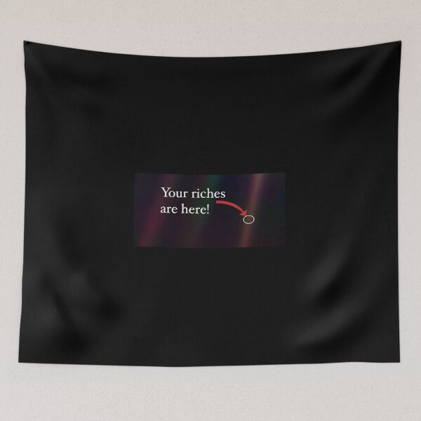Item preview, Your riches are here! designed and sold by KristinaStellar.