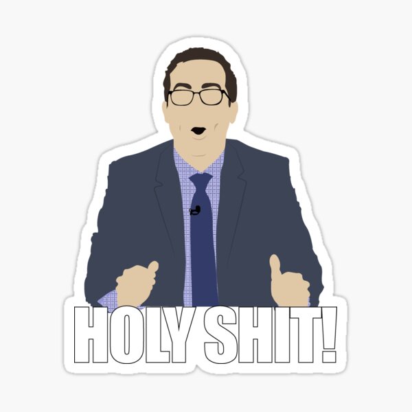 John Oliver Holy Shit Sticker