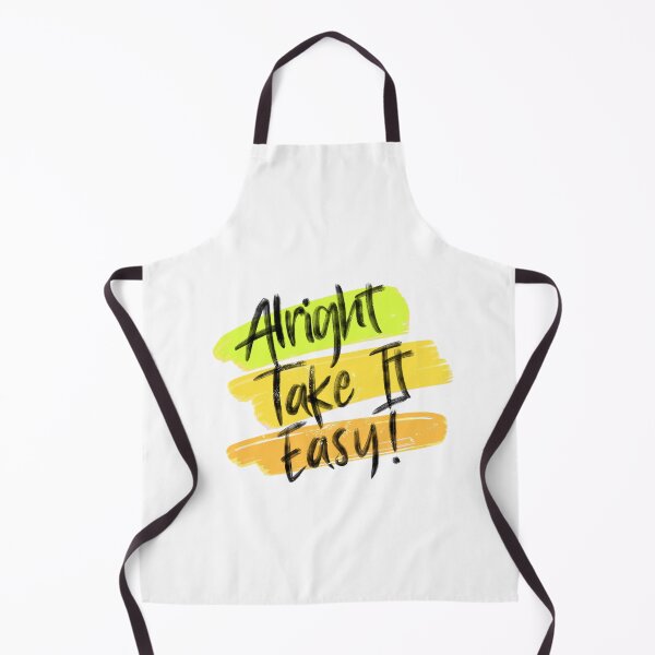 Item preview, Alright Take It Easy designed and sold by artworkbyrihen.