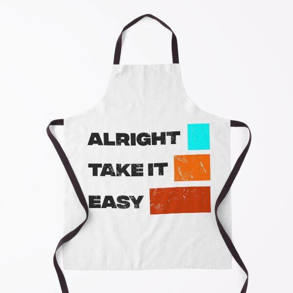 Item preview, Alright Take It Easy designed and sold by artworkbyrihen.