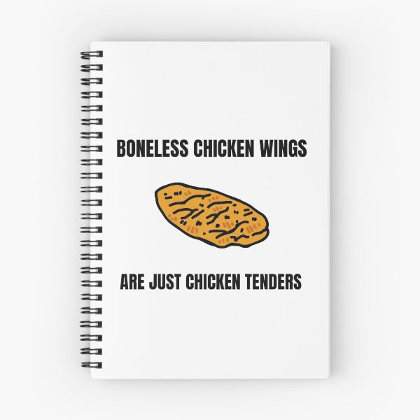 Item preview, Boneless Chicken Wings Are Just Chicken Tenders designed and sold by AdventurePrints.