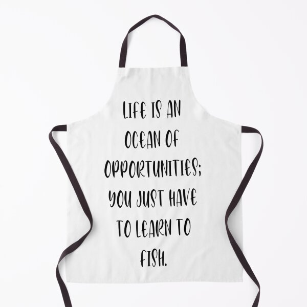 Item preview, Life is an ocean of opportunities; You just have to learn to fish designed and sold by FranFornix.