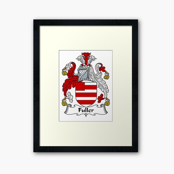 &ldquo;Fuller Coat of Arms / Fuller Family Crest&rdquo; Framed Art Print for Sale