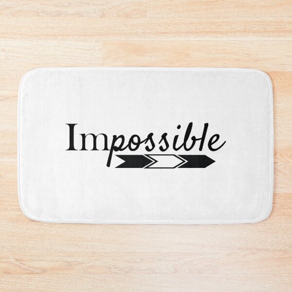 Item preview, Impossible, I'm Possible designed and sold by 4AllTimes.