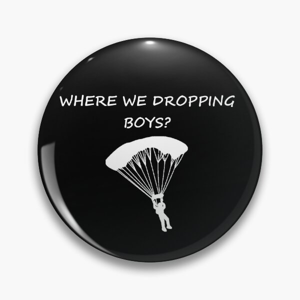 Item preview, Where We Dropping Boys designed and sold by DannyAndCo.