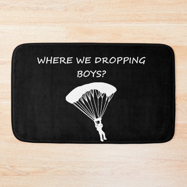Item preview, Where We Dropping Boys designed and sold by DannyAndCo.