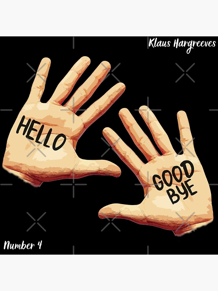 Klaus Hargreeves Hands Umbrella Academy Hello Goodbye Poster For Sale By Kauzsl Redbubble 