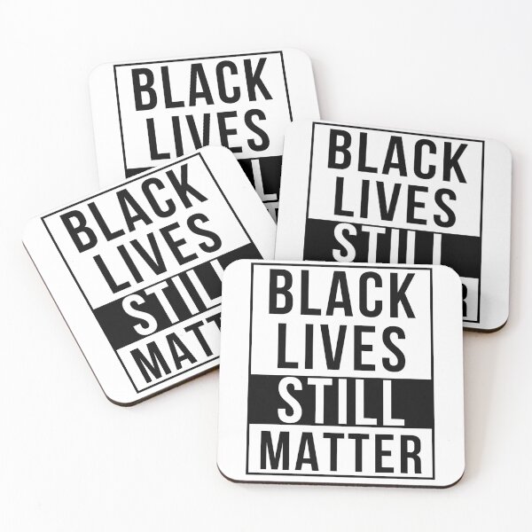 Item preview, Black Lives STILL Matter designed and sold by STAR10008.