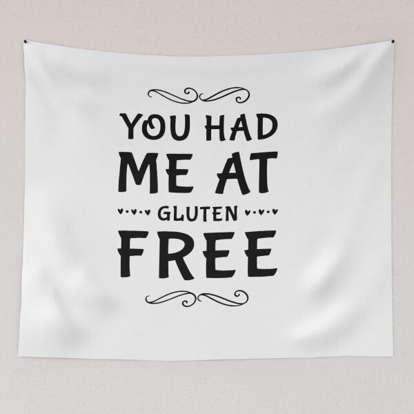 Artikelvorschau, Du hattest mich bei Gluten Free entworfen und verkauft von MillanMarketing.