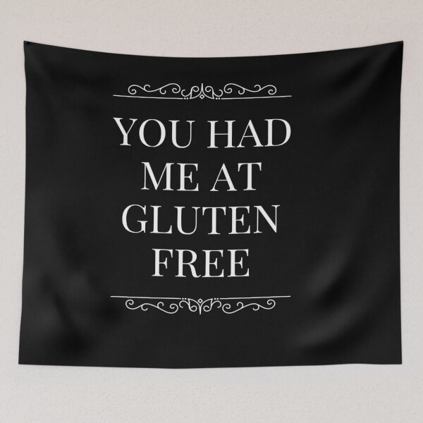Item preview, You Had Me at Gluten Free  designed and sold by MillanMarketing.