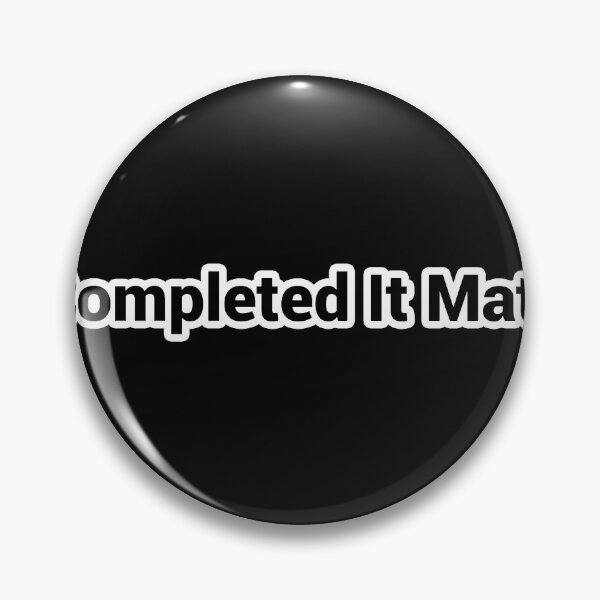 Item preview, Completed It Mate designed and sold by LeashUndone.