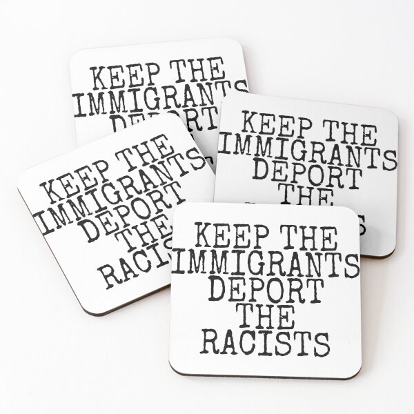 Item preview, Keep Immigrants Deport The Racists designed and sold by ihebwkqh17.