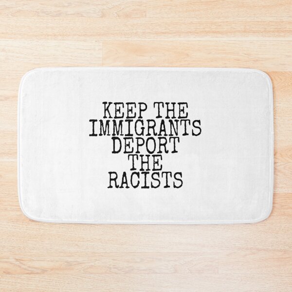 Item preview, Keep Immigrants Deport The Racists designed and sold by ihebwkqh17.