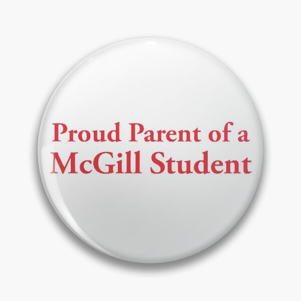 Item preview, McGill Proud Parent designed and sold by cmorduna.