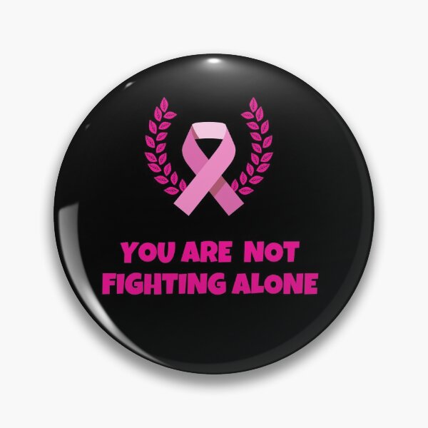 Item preview, You are not fighting alone-cancer awareness  designed and sold by EmotionArt.